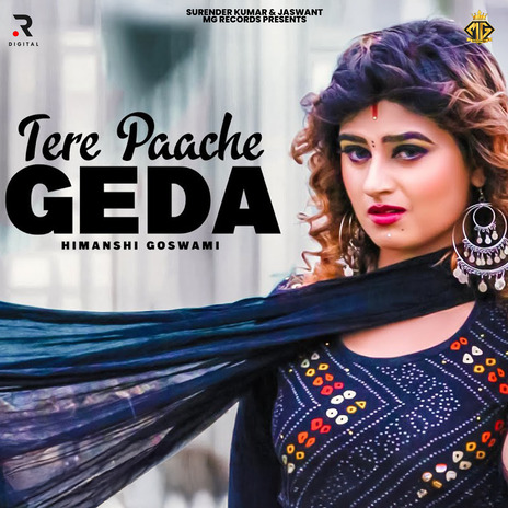 Tere Paache Geda ft. Mahi Chauhan | Boomplay Music