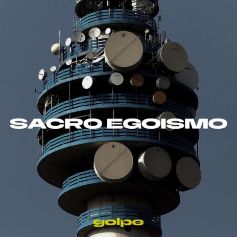 Sacro Egoismo | Boomplay Music
