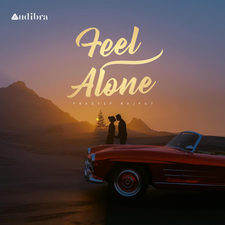 Feel Alone | Boomplay Music