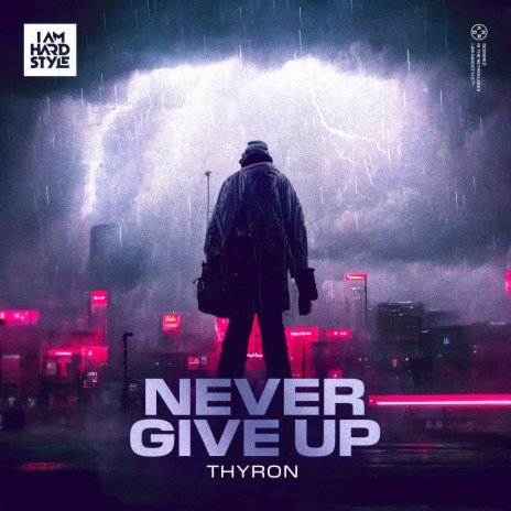 Never Give Up | Boomplay Music