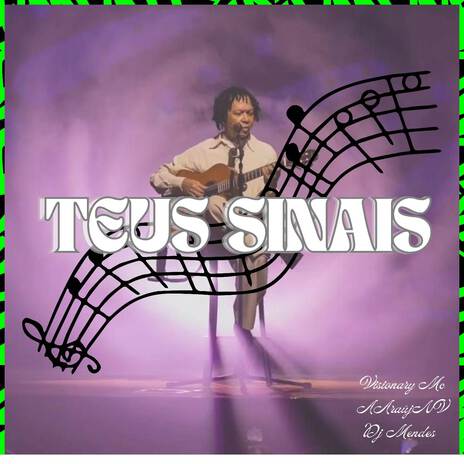 Teus Sinais ft. AraujoNV & DJ MENDES | Boomplay Music