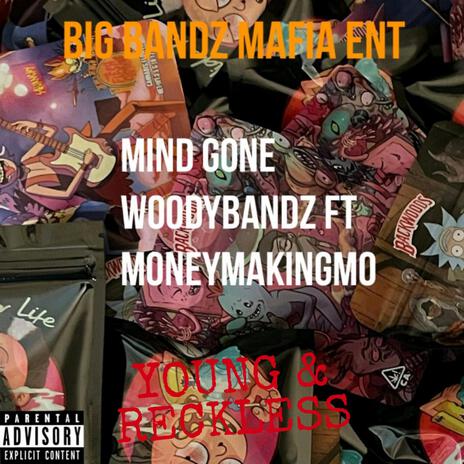 Mind Gone ft. MONEYMAKINGMO