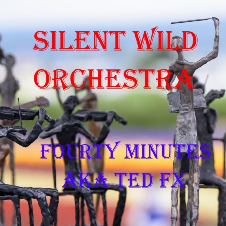 SILENT WILD ORCHESTRA | Boomplay Music