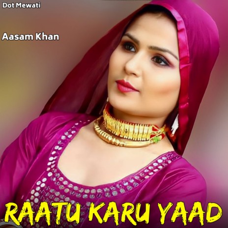 Raatu Karu Yaad | Boomplay Music