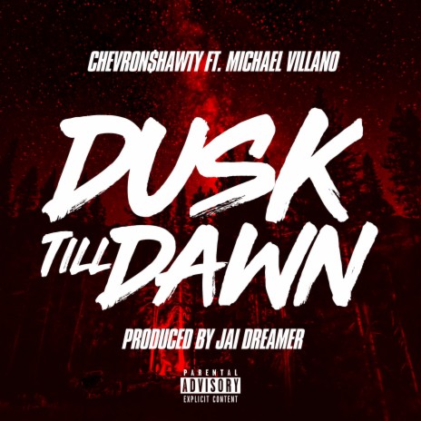 Dusk Till Dawn ft. Michael Villano | Boomplay Music
