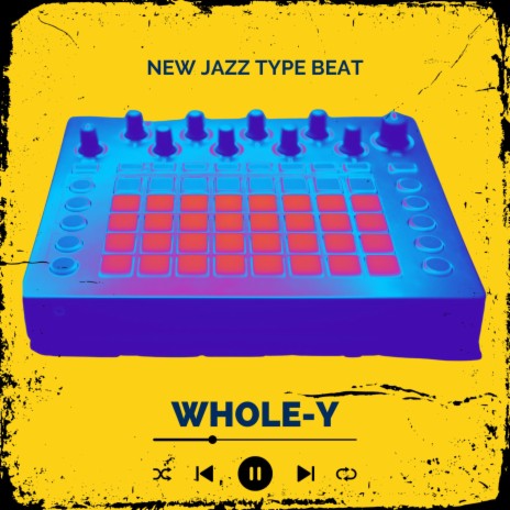 Whole-y | Boomplay Music