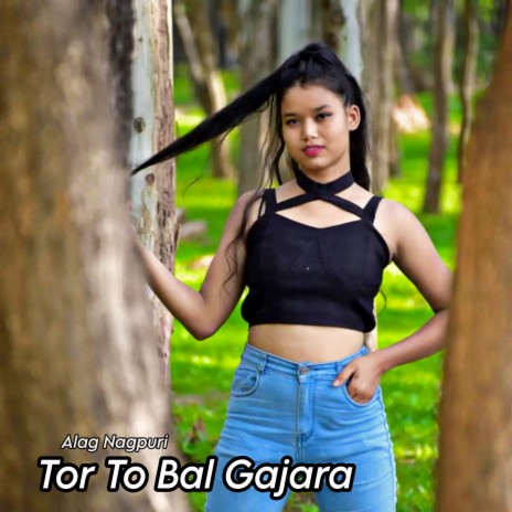 Tor To Bal Gajara | Boomplay Music