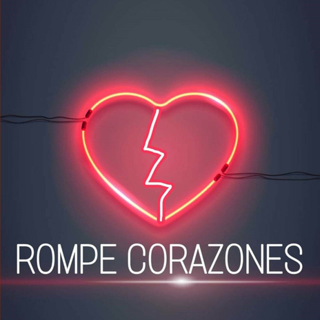 Rompe Corazones | Boomplay Music