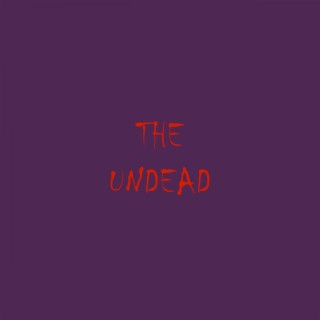 The Undead