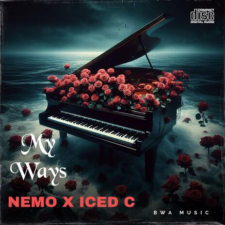 My Ways ft. Iced_C | Boomplay Music