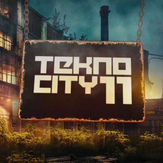 TEKNO CITY #11