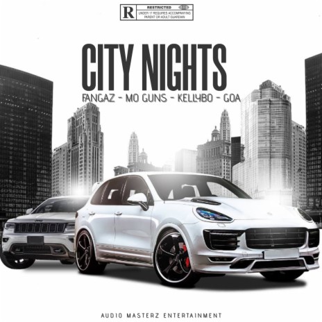 City Nights ft. Mo Guns, GoA & KellyBo | Boomplay Music