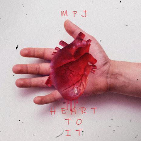 Heart To It | Boomplay Music