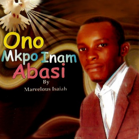 Ono Mkpo Inam Abasi | Boomplay Music