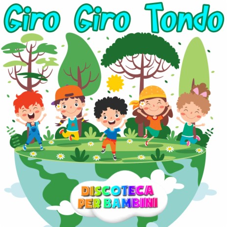 Giro Giro Tondo | Boomplay Music