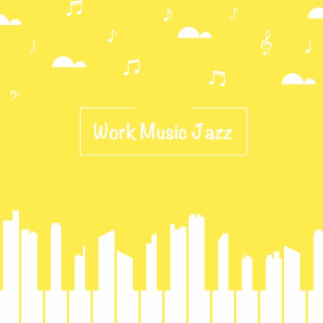 Jazzy Work Beat | Boomplay Music