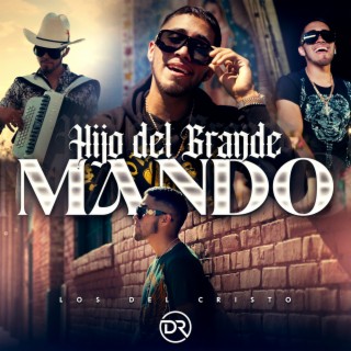 Hijo del Grande Mando