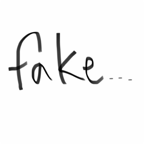 fake | Boomplay Music
