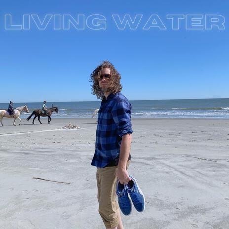 Living Water | Boomplay Music