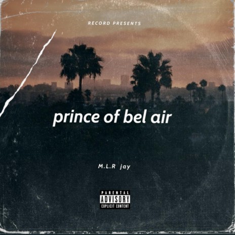 Prince Of Bel Aor | Boomplay Music