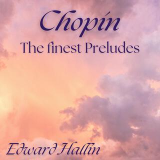 Chopin - The finest preludes