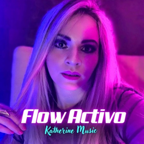 Flow Activo | Boomplay Music