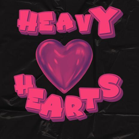 Heavy Hearts | Boomplay Music