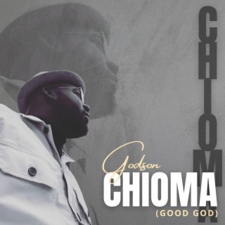 Chioma (Good God)