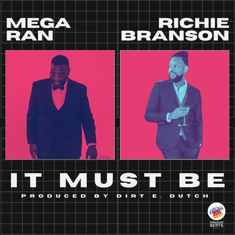 IT MUST BE ft. Richie Branson | Boomplay Music