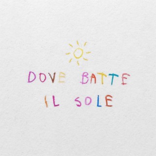 Dove batte il sole