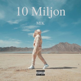 10 Miljon lyrics | Boomplay Music