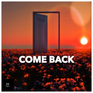 Come Back (Remastered)