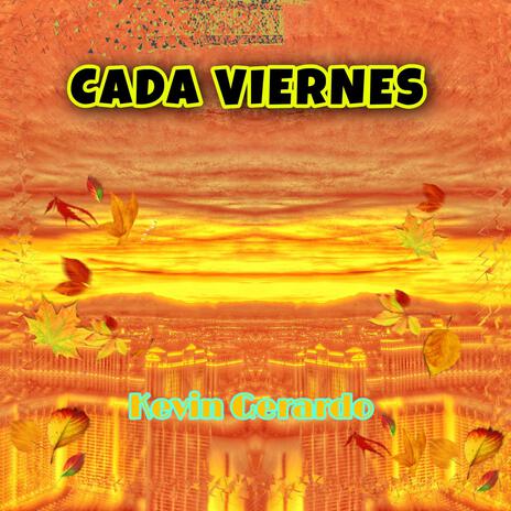 Cada Viernes | Boomplay Music