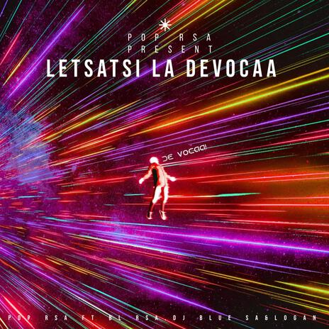 Letsatsi la devocaa ft. BL Rsa dj blue sa&Logan | Boomplay Music