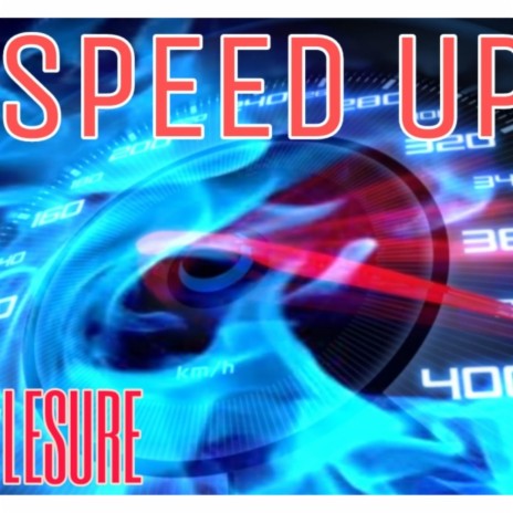 SPEED UP | Boomplay Music