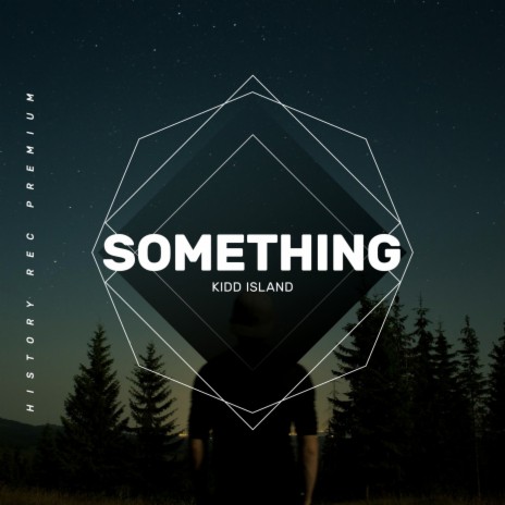 Something | Boomplay Music