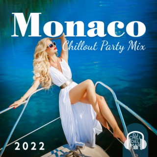 Monte Carlo Night: Monaco Chillout Party Mix 2022, Chill House Music Lounge Collection