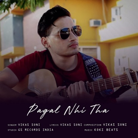 Pagal Nhi Tha | Boomplay Music