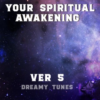 Your Spiritual Awakening 05