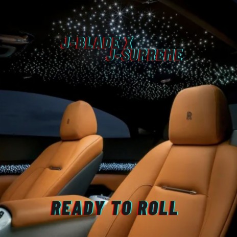 Ready to Roll ft. JSupreme | Boomplay Music