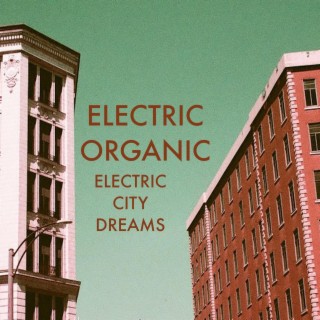 Electric City Dreams