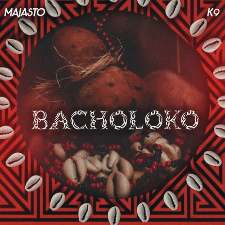 Bacholoko ft. K9 | Boomplay Music