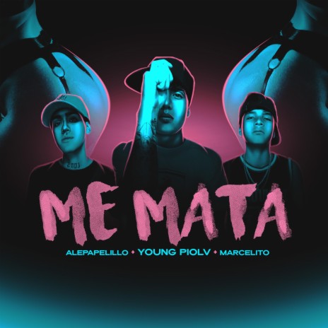 Me mata ft. Lil Marcelito & Alepapelillo | Boomplay Music