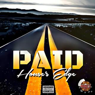 PAID lyrics | Boomplay Music