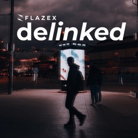 Delinked | Boomplay Music