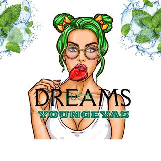 LUCID DREAMS - YOUNG EYAS