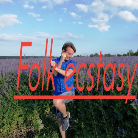 Folk Ecstasy