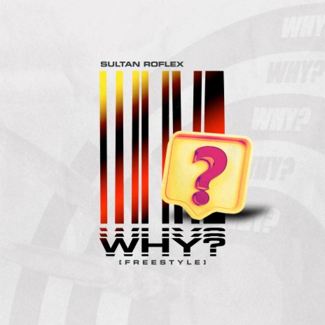 Why? (Freestyle) | Boomplay Music