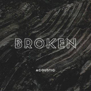 Broken (Acoustic)
