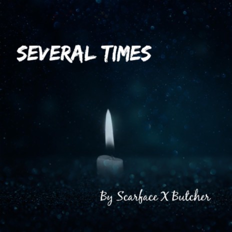 Several Times ft. Butcher | Boomplay Music